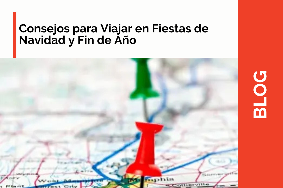 Consejos para Viajar en fiestas de navidad y fin de año